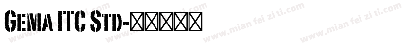 Gema ITC Std字体转换